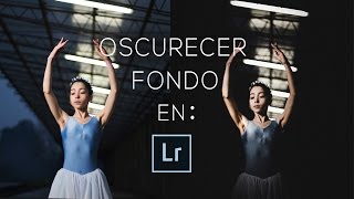 Como Oscurecer Fondo en Lightroom [upl. by Nosiram]