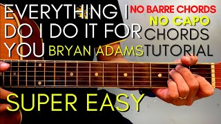 BRYAN ADAMS  Everything I Do I Do It For You CHORDS EASY GUITAR TUTORIAL for Beginners [upl. by Bullard]