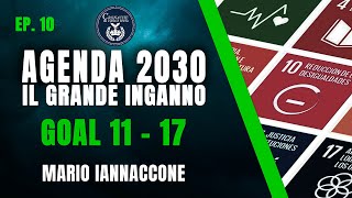 10  GOAL 11  17  AGENDA 2030  MARIO IANNACCONE [upl. by Anitaf]