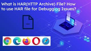 What is HARHTTP Archive File  How to use HAR file for Debugging Issues [upl. by Vona]