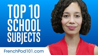 Learn the Top 10 School Subjects in French [upl. by Akili]