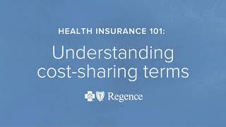 HEALTH INSURANCE 101 Understanding costsharing terms [upl. by Damick849]