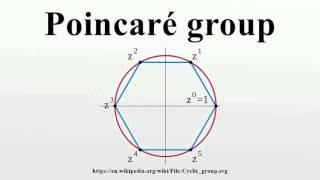 Poincaré group [upl. by Lramaj837]