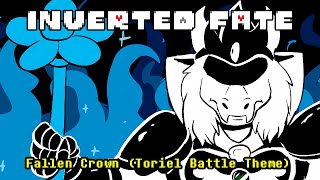 Inverted Fate Undertale AU  Fallen Crown UPDATED [upl. by Truscott]