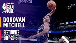 Donovan Mitchell Best Dunks of the Season  2018 Dunk Contest Participant [upl. by Hwu333]