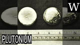 PLUTONIUM  WikiVidi Documentary [upl. by Droffig715]