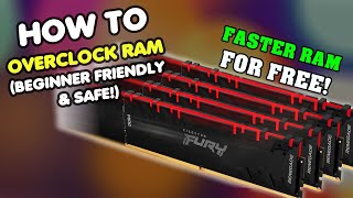 How To Overclock RAM BEGINNER FRIENDLY amp SAFE [upl. by Arek]