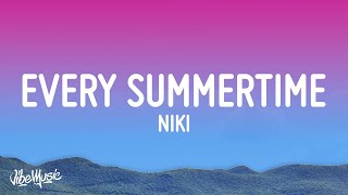 NIKI  Every Summertime Lyrics [upl. by Arnst180]