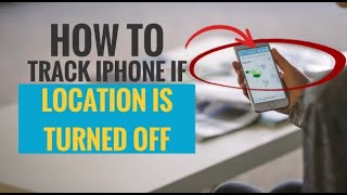 How to Track iPhone if Location is Turned Off Simple Steps [upl. by Elyk]