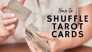 How to Shuffle Tarot Cards 🔮 [upl. by Eruot]