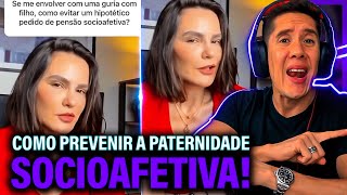 Como Se Prevenir Da Paternidade Socioafetiva E Pensão Socioafetiva [upl. by Reffotsirk]