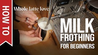 How To Milk Frothing for Beginners 5 Tips [upl. by Schwarz]