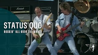 Status Quo  Rockin All Over The World Live At Knebworth [upl. by Elocan267]