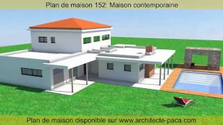 Plan de maison contemporaine 152 Darchitecte  ARCHITECTEPACACOM [upl. by Vizza]