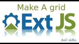 Sencha ext js tutorial 7 make a grid [upl. by Hiro]