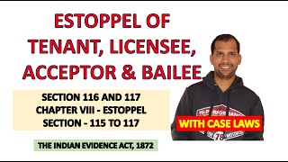 Estoppel  Section 116 to 117 of Indian Evidence Act  Law of Evidence [upl. by Kifar]