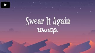 Westlife  Swear It Again Lyrics [upl. by Airalednac]