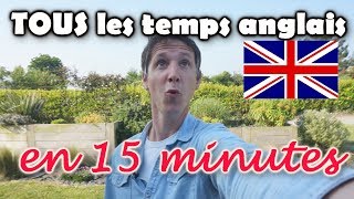 Comprendre TOUS les temps en anglais en 15 minutes [upl. by Lledyr]