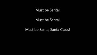 Must be Santa Backing Track with Lyrics [upl. by Gorey]