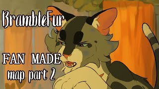 Bramblefur  Fire  FAN MADE FAKE map part 2 [upl. by Niatsirt929]