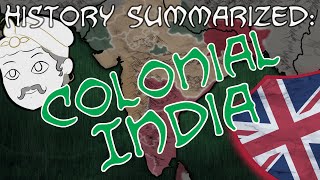 History Summarized Colonial India [upl. by Mark]