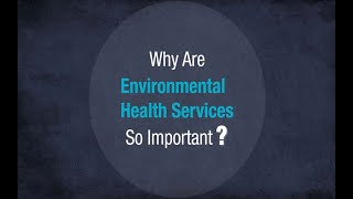 Why Are Environmental Health Services So Important [upl. by Shelley]