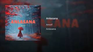 Amorf  Anlasana  1 Hour Version [upl. by Aldredge98]