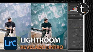 REVELADO en Lightroom FÁCIL  Curso Lightroom 2021 [upl. by Fernas]