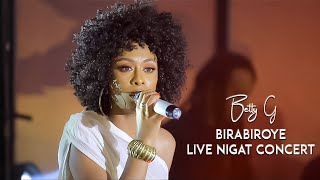 Betty G  Birabiroye  New Ethiopian Music 2020  Live On Nigat Concert [upl. by Annaer]