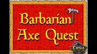 Barbarian Axe  Quest [upl. by Dionysus68]